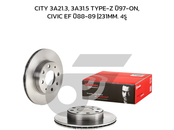 BREMBO จานเบรคหน้า CITY 3A21.3, 3A31.5 TYPE-Z ปี97-ON, CIVIC EF ปี88-89 |231MM. 5รู