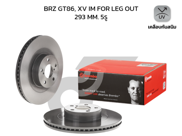 BREMBO จานเบรคหน้า BRZ 2.0, GT86 ปี12-ON, XV GP 2.0, FORESTER SJ 2.0 ปี12-ON, FORESTER SF SG, LEGACY BL BP BR BM 2.0 2.5, OUTBACK, IMPREZA GH7 2.0R GJ7 2.0 ปี '97-ON, '08-ON |293MM. 6รู