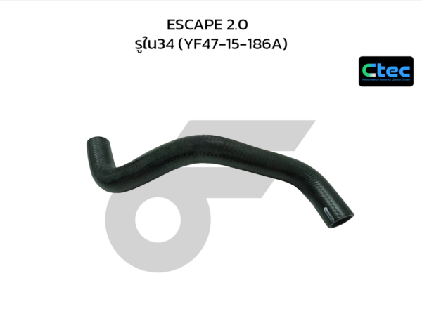 CTEC ท่อยางหม้อน้ำบน ESCAPE 2.0 | รูใน34 | YF4715186A