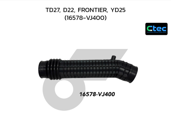 CTEC ท่ออากาศ TD27, D22, FRONTIER, YD25 | 16578VJ400
