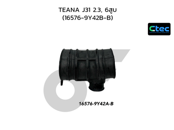 CTEC ท่ออากาศ TEANA J31 2.3, 6สูบ | 165769Y42BB
